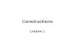 1 Constructions
