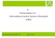 Internation Junior Science Olympiads