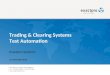 Trading Clearing Systems Test Automation