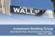 Investment Banking Group Wall Street Trek informational 