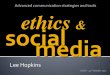 Ethics and social media 2011