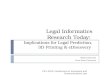 Legal Informatics Research Today: Implications for Legal Prediction, 3D Printing, & eDiscovery