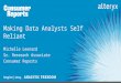 Inspire 2014 – Consumer Reports: Making Data Analysts Self-Reliant to Claim a Seat at the Table