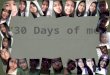 30 days of meee