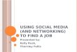 Using social media (and networking) to land a job
