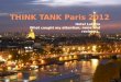 Think tank paris 2012