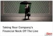 Shifting Financial Risk: Take Your Company's Neck Off The Line