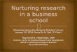 Nurturing research in a business school (CBRD report)