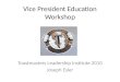 Joseph Esler: Vice President Education Workshop