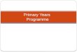Primary Years Programme IB