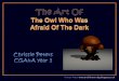 The Art of the Owl Who Was Afraid of the Dark