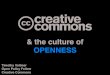Creative Commons and the Culture of Openness