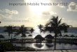 Important Mobile Trends for 2012