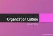 Organization Culture 2 - Soumyaa Srikrishna