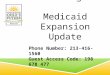 State Budget & Medicaid Expansion Update