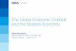 The Global Economic Outlook  and the Spanish Economy