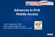 Advances in IPv6 Mobile Access