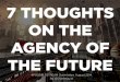 7 Thoughts On The Agency of The Future