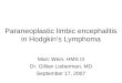 Paraneoplastic limbic encephalitis in Hodgkin’s Lymphoma, by Marc Wein, HMS III, and Dr. Gillian Lieberman, MD
