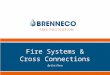 Brenneco Fire Protection Fire Systems and Cross Connections
