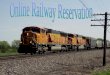 Online Railway Reservation