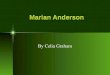 Marian Anderson by Celia