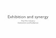 Exhibition and synergy