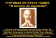 Steve Hanks(Pinturas)