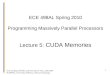 Lecture5 cuda-memory-spring-2010
