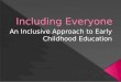 Including everyone- Inclusive education for children with developmental disabilities