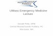 UMass emergency medicine lecture