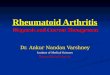 Rheumatoid arthritis current diagnosis and treatment