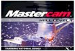 Mastercam X6 Mill Level 1 Tutorial 1