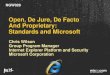 Open, De Jure, De Facto and Proprietary: Standards and Microsoft
