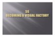 5S - Becoming a Visual Factory