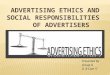 Advertising Ethics and Social Responsiblity