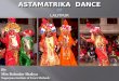 Astamatricka dance of  Patan
