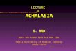 Radiology Lecture on Achalasia