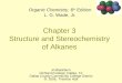 Structure and stereochemistry of alkanes