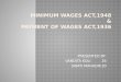 Payment of wages act n Minimum wages act