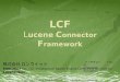 Lucene Connector Framework(Lcf)