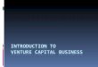 Introduction to Venture Capital Business