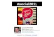 Radian6 #social2011 Hashtag Report
