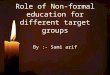 non formal education target group