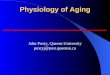 Physiology of Aging 2005