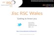Jisc RSC Wales ISS 260213