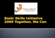Basic  Skills  Regional  Training