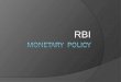 Monetary Policy RBI