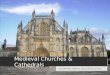 Medieval Cathedrals Power Point