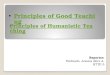 principles of good and humanistic teaching